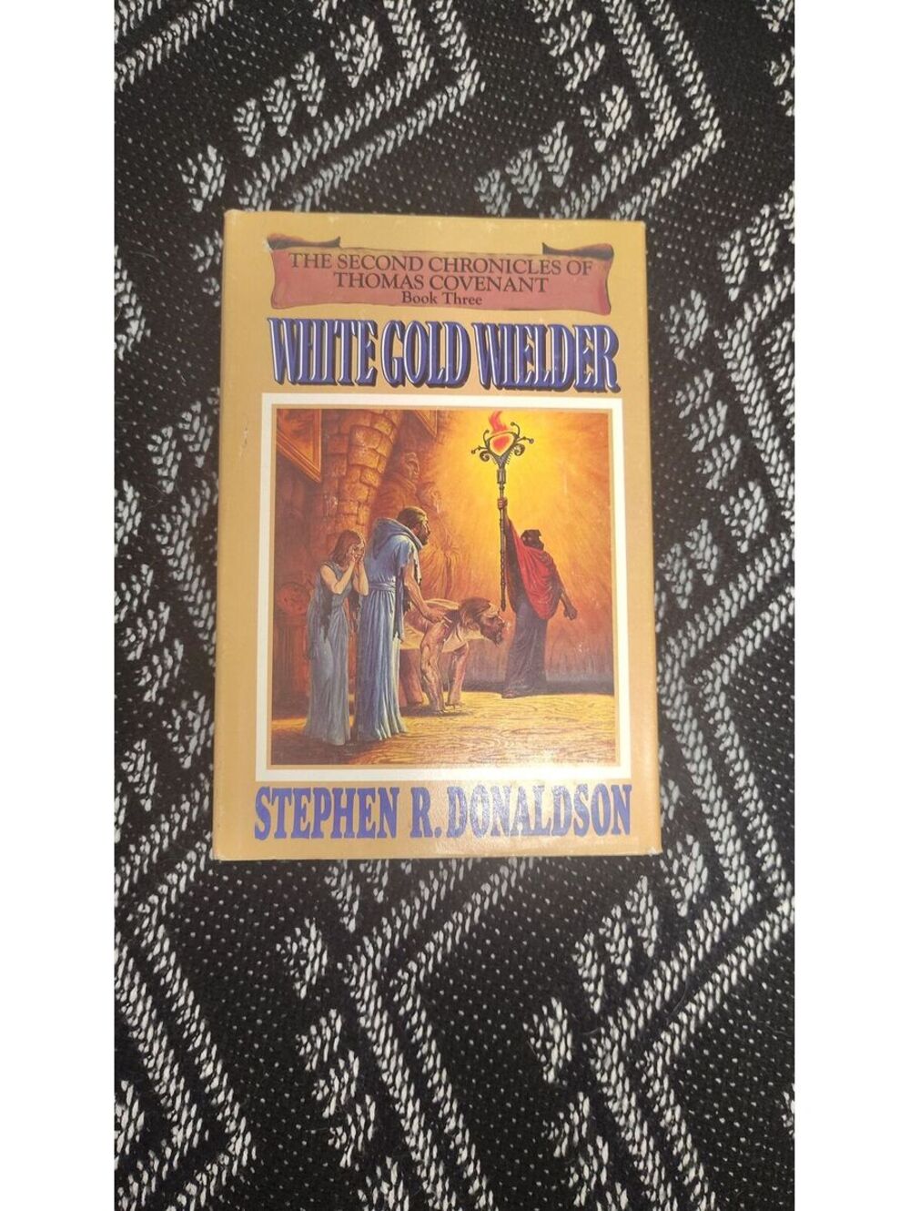 White Gold Wielder Stephen R. Donaldson 1983 Book Club Hardcover Covenant